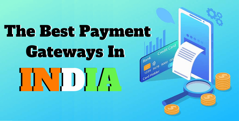 What Are The Best Payment Gateways In India? - SoftProdigy