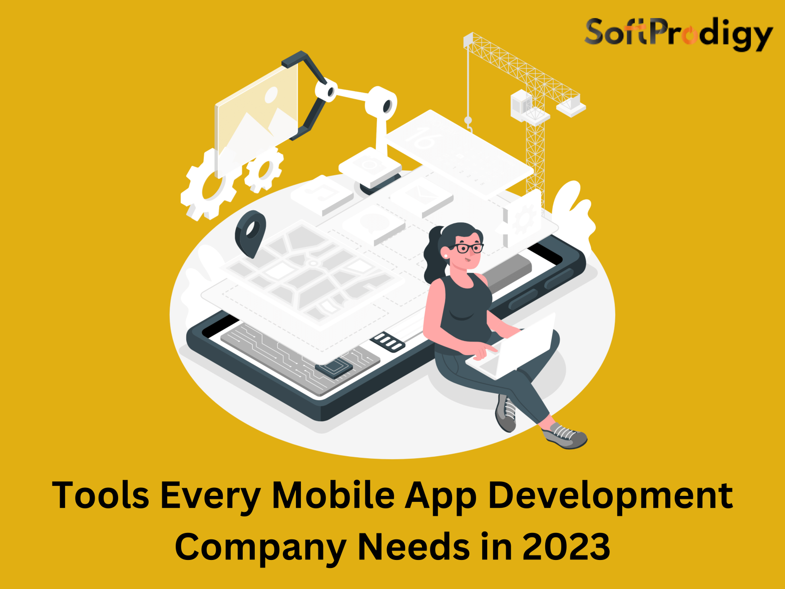 Tools Every Mobile App Development Company Needs in 2023