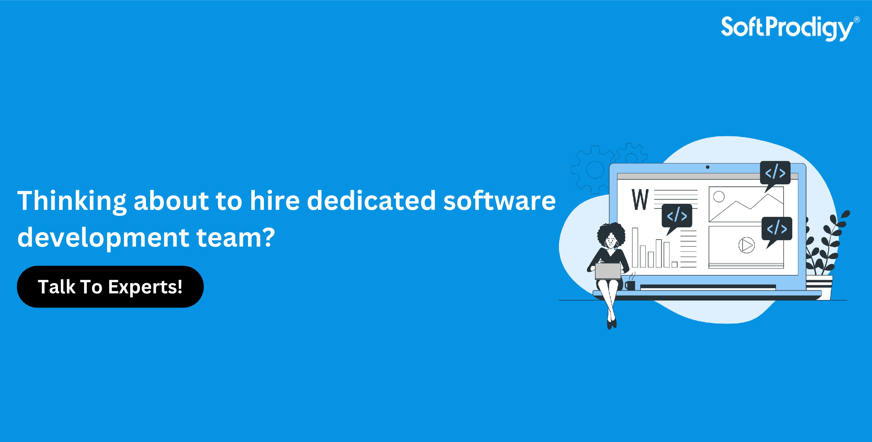 Dedicated Software Development Team