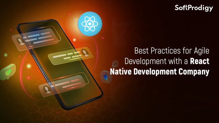 Best Practices for Agile Development with a React Native Development Company