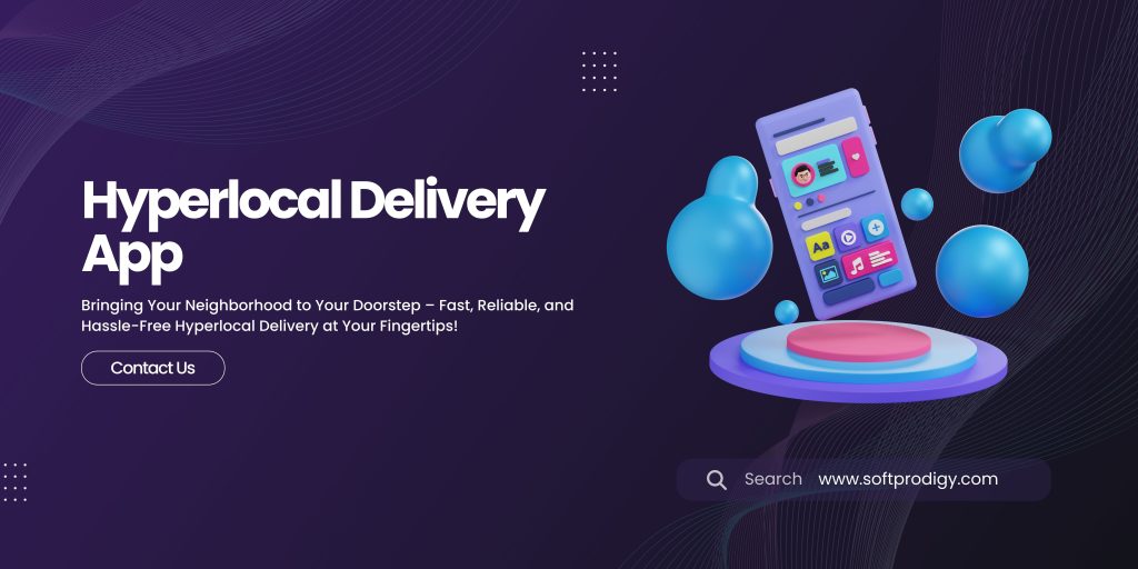 Hyperlocal Delivery App