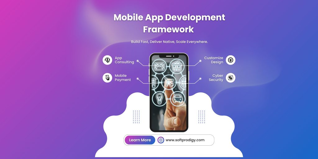  Mobile App Development Framework 